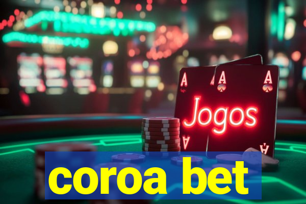 coroa bet